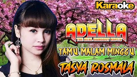 Karaoke Tamu malam Minggu Tasya rosmala Adella #karaoketamumalamminggu #tamumalamminggu #adella