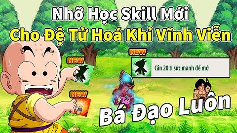Ngọc Rồng Online -  Hi vọng ra skil khỉ admin ơi nâng cấp skil lần 5 và cách up lên 1ty5 cực nhanh
