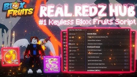 BEST Blox Fruits Script (No Key) - Real Redz Hub Auto Prehistoric Island, Fast Auto Farm & More!