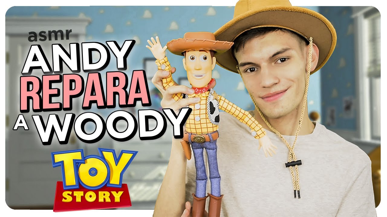 ASMR - Soy ANDY y reparo a WOODY de T0Y STORY | Sonidos - ASMR Español - Mol ASMR