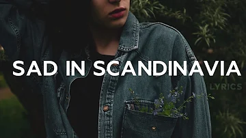 Seeb x Zak Abel - Sad in Scandinavia (Lyrics)