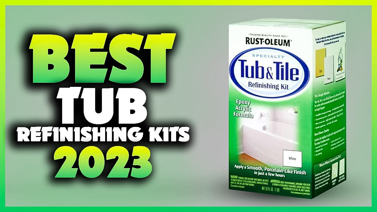 Top 5 Best Tub Refinishing Kits You can Buy Right Now [2023] YouTube
