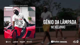 Mc Kelvinho - Gênio da Lâmpada