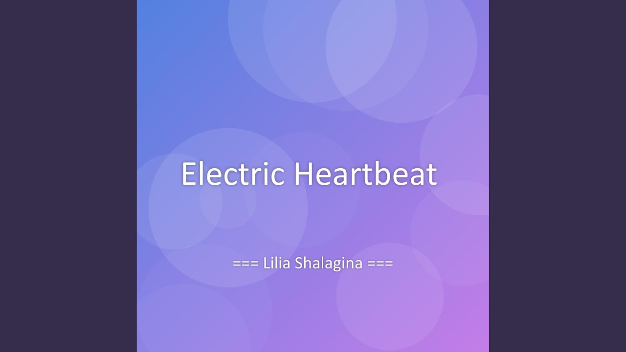 Electric Heartbeat