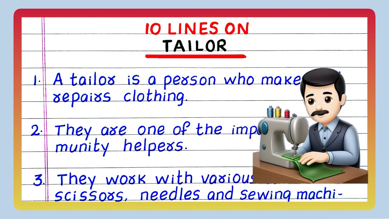 About Tailor | Few Lines on Tailor | 10 Lines on Tailor