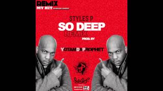 Styles P - So Deep (Prod. YotamDaProphet)