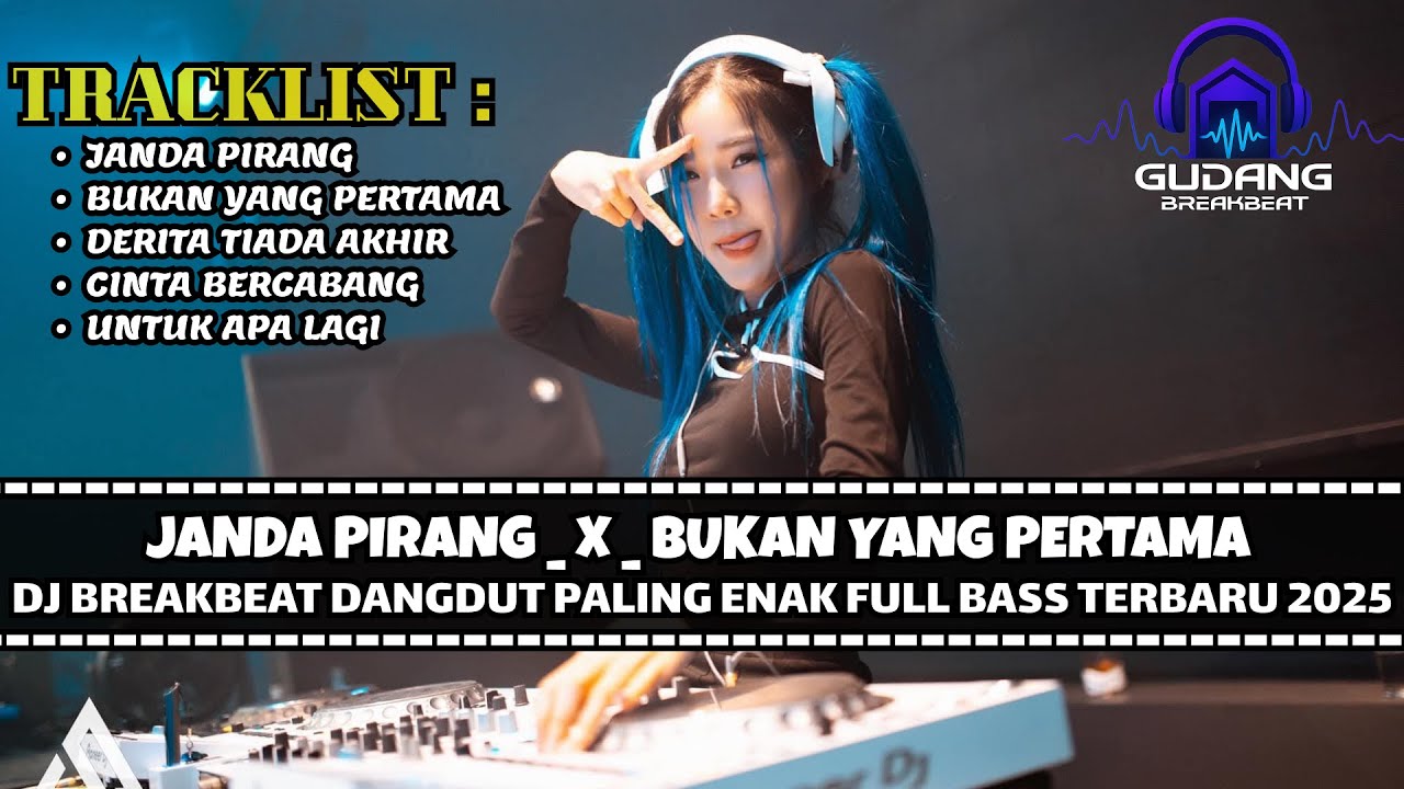 DJ BREAKBEAT JANDA PIRANG TERBARU 2025 | DUGEM BREAKBEAT DANGDUT PALING KENCANG FULL BASS
