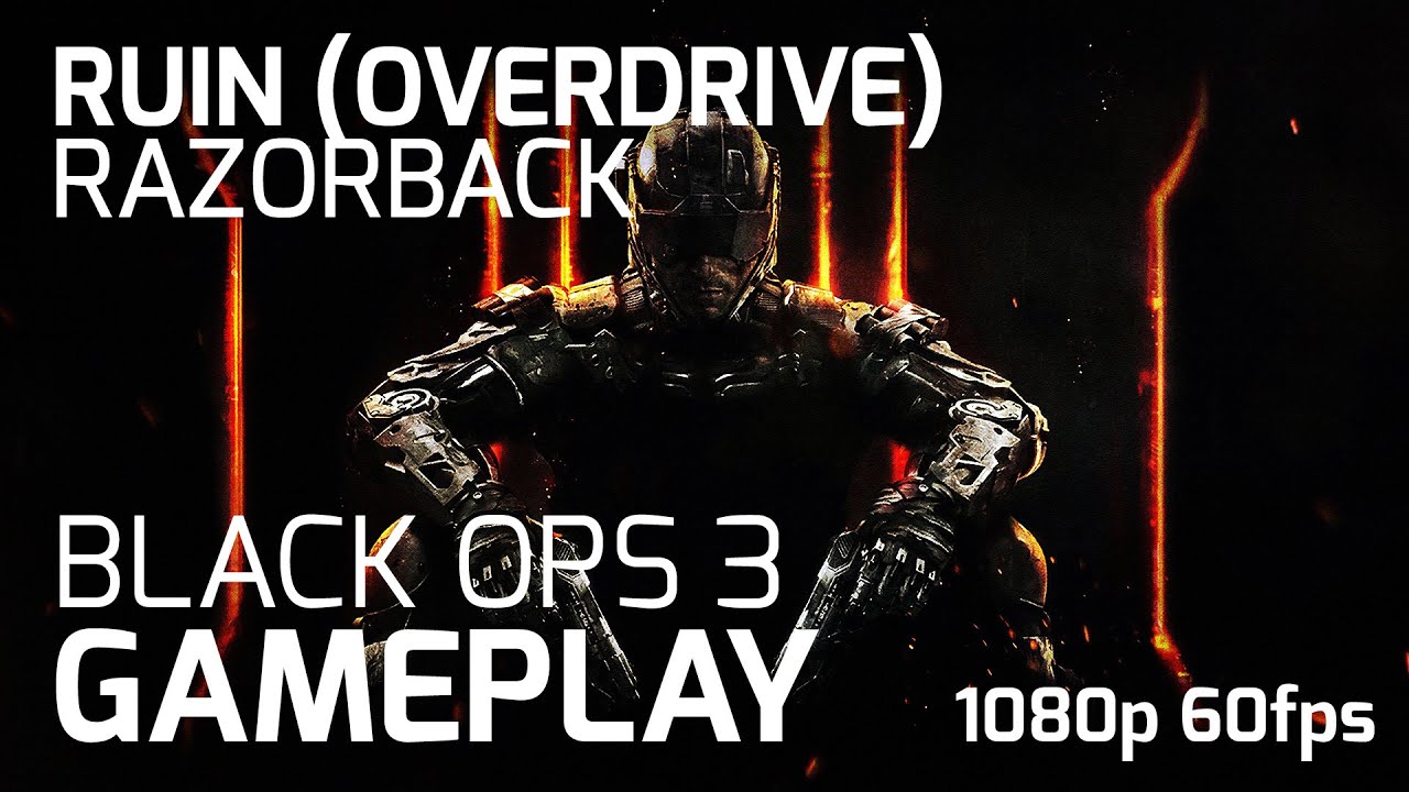 Black Ops 3: "Ruin" (Overdrive) Razorback Gameplay Overview (1080p/60fps)