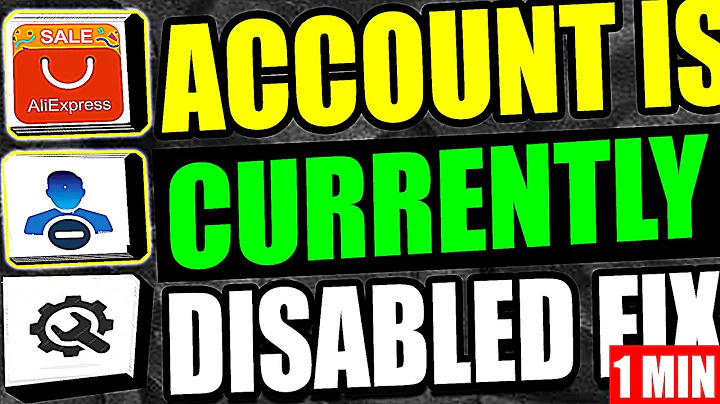 Your Account Is Currently Disabled AliExpress Tutorial (2025)