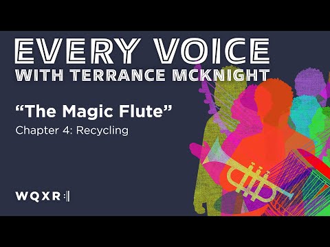 The Magic Flute: Chapter 4 | Every Voice with Terrance McKnight | Full Podcast Episode