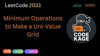 LeetCode 2033 | Minimum Operations to Make a Uni-Value Grid | Java | Hindi