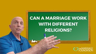 Can a Marriage Work with Different Religions? | Paul Friedman