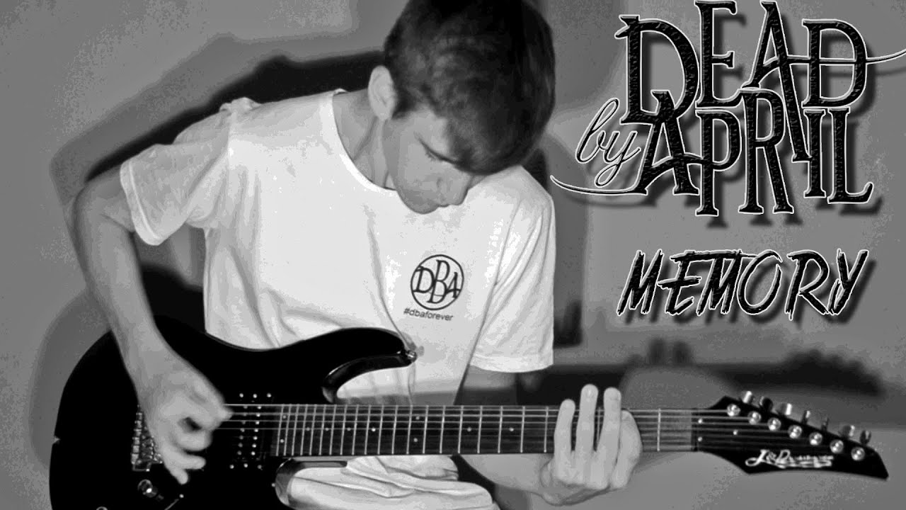 Dead By April - Memory (GUITAR COVER)