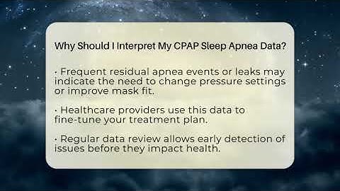 Why Should I Interpret My CPAP Sleep Apnea Data? - Sleep Apnea Support Network