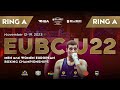 EUBC U22 – Day 3 – RING A