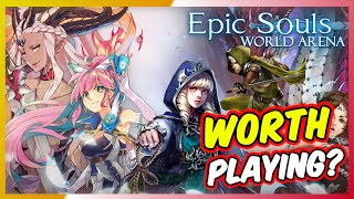 First Impressions - Epic Souls: World Arena | Worth Playing?