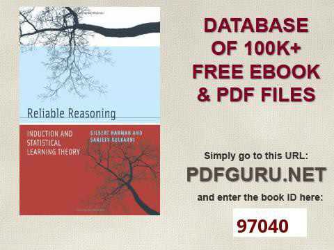 Reliable Reasoning Induction and Statistical Learning Theory Jean Nicod Lectures