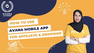 How to use AVANA Mobile App for Affiliate & Dropship screenshot 1
