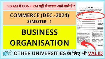 BUSINESS ORGANISATION | COMMERCE | SEM. 1 | PREVIOUS YEAR PAPER | DEC. 2024 | #dbrau #commerce #pyqs