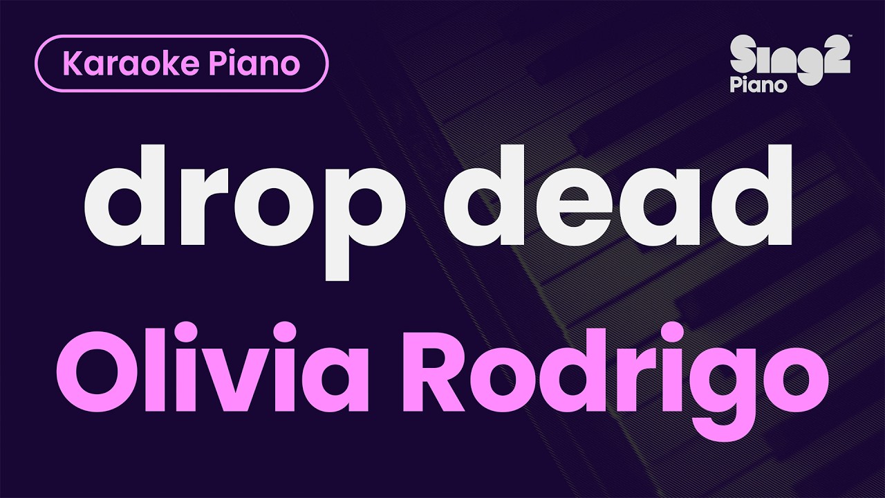 Download Olivia Rodrigo - drop dead (Piano Karaoke) MP3