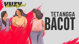 BACOT TETANGGA