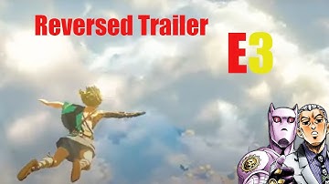 Zelda Breath Of The Wild E3 trailer [reversed audio and video]