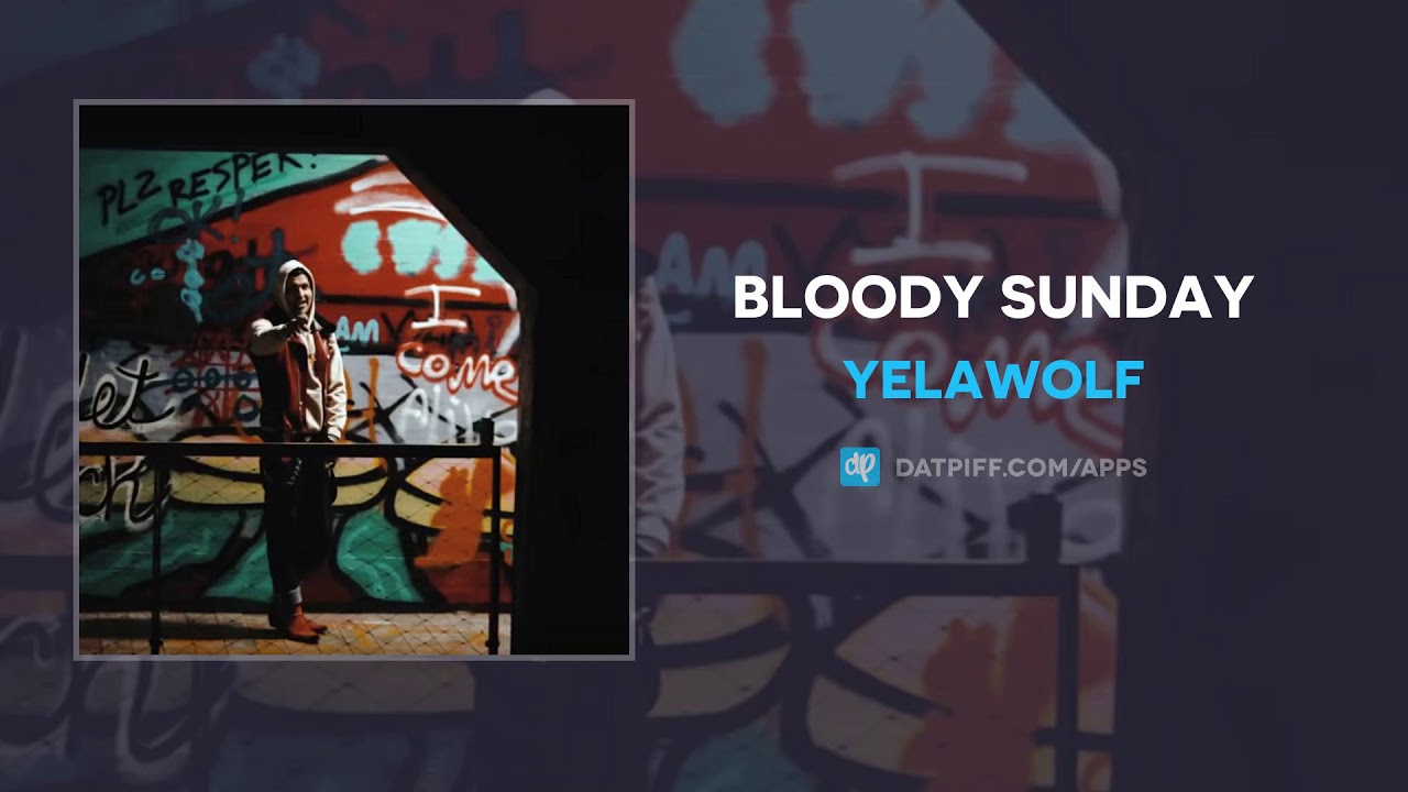 YelaWolf "Bloody Sunday" (Freestyle) (AUDIO)