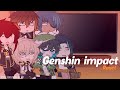 Genshin Impact react to edits || I’m back