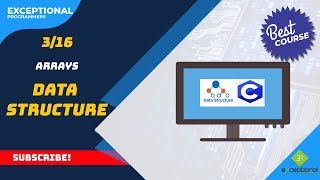 Arrays in Data structures and Algorithm in C Playlist Part 3/16