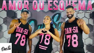 Amor ou Esquema - Wesley Safadão - Dan-Sa /  Daniel Saboya (Coreografia)