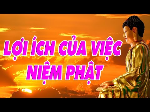 Lợi Ích Của Việc Niệm Phật ! Lợi Ích Của Việc Niệm Phật !