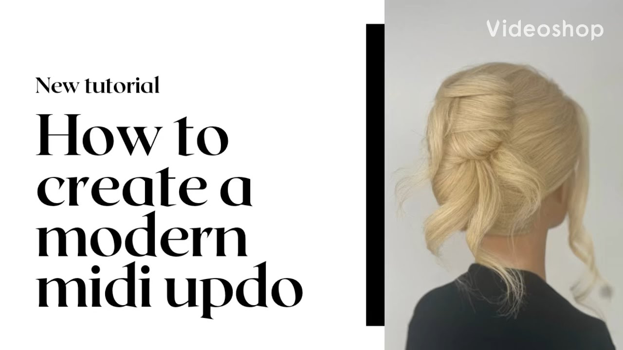 How to Create a Modern Midi Updo