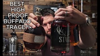 Stagg 23C, Blanton's SFTB, Weller Full Proof Blind