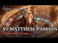 Bach | St Matthew Passion: Industrial Chorales — Dark Electronic / NDH (BWV 244)