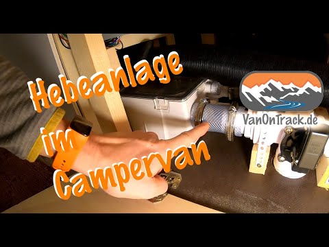 💦 Wozu Hebeanlage im Camper? 🚐 | So kommt unser Duschwasser in den Innentank 🚿