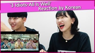 ‘All is well of 3 Idiots’ Reaction by Korean | Aamir Khan | Kareena Kapoor | R. Madhavan