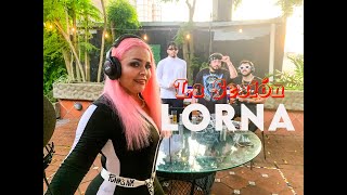 La Sesión #73 | Lorna | ft Niño 30 x Sammy x Marthon x Monster