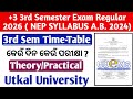 +3 3rd Semester NEP Syllabus Regular Exam 2026 Program, 3rd Sem Time Table AB 2024 Theroy, Lab Utkal