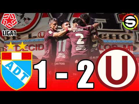 DESPERTÓ la GARRA 🔥 GOLES ⚽️ ADT 1 *- 2 UNIVERSITARIO de DEPORTES ⚽️ Torneo Clausura - Liga 1 2026