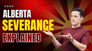 Severance Pay in Alberta: Essential Tips for Success
