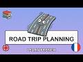 🇬🇧→🇫🇷 Learn French - Planning a Road Trip