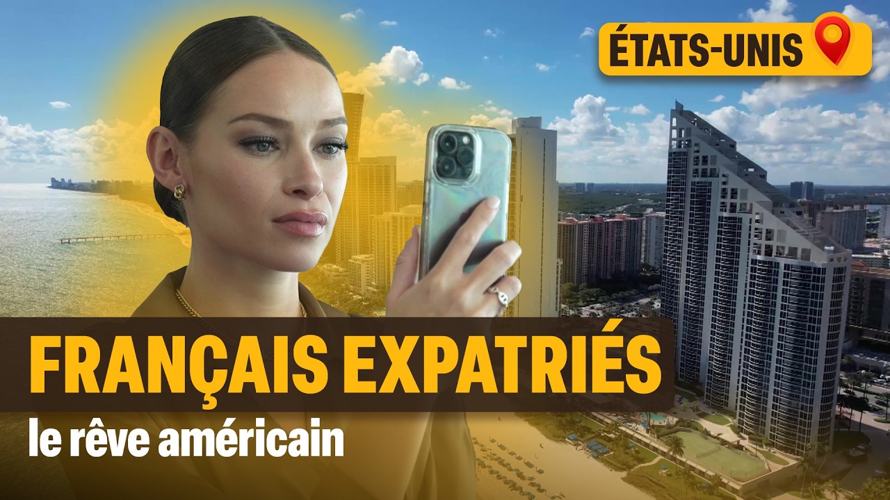 Ces Français ont quitté leur vie pour réussir aux États-Unis