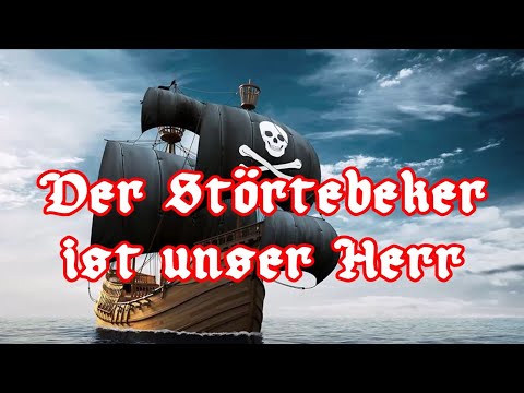 Der Störtebeker ist unser Herr - German Shanty + English translation
