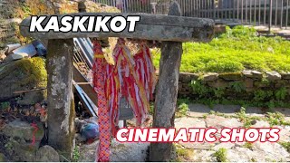 Kaskikot Vlog Coming Soon Cinematic Shots
