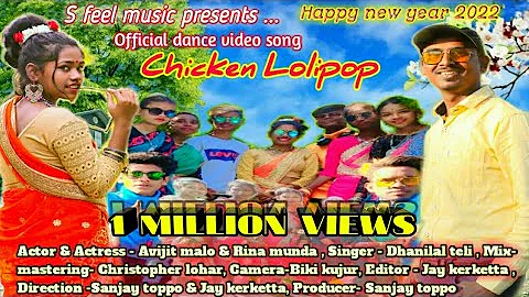 Chicken Lolipop nagpuri dance song 2022//Singer-Dhanilal teli //Happy new year 2022......