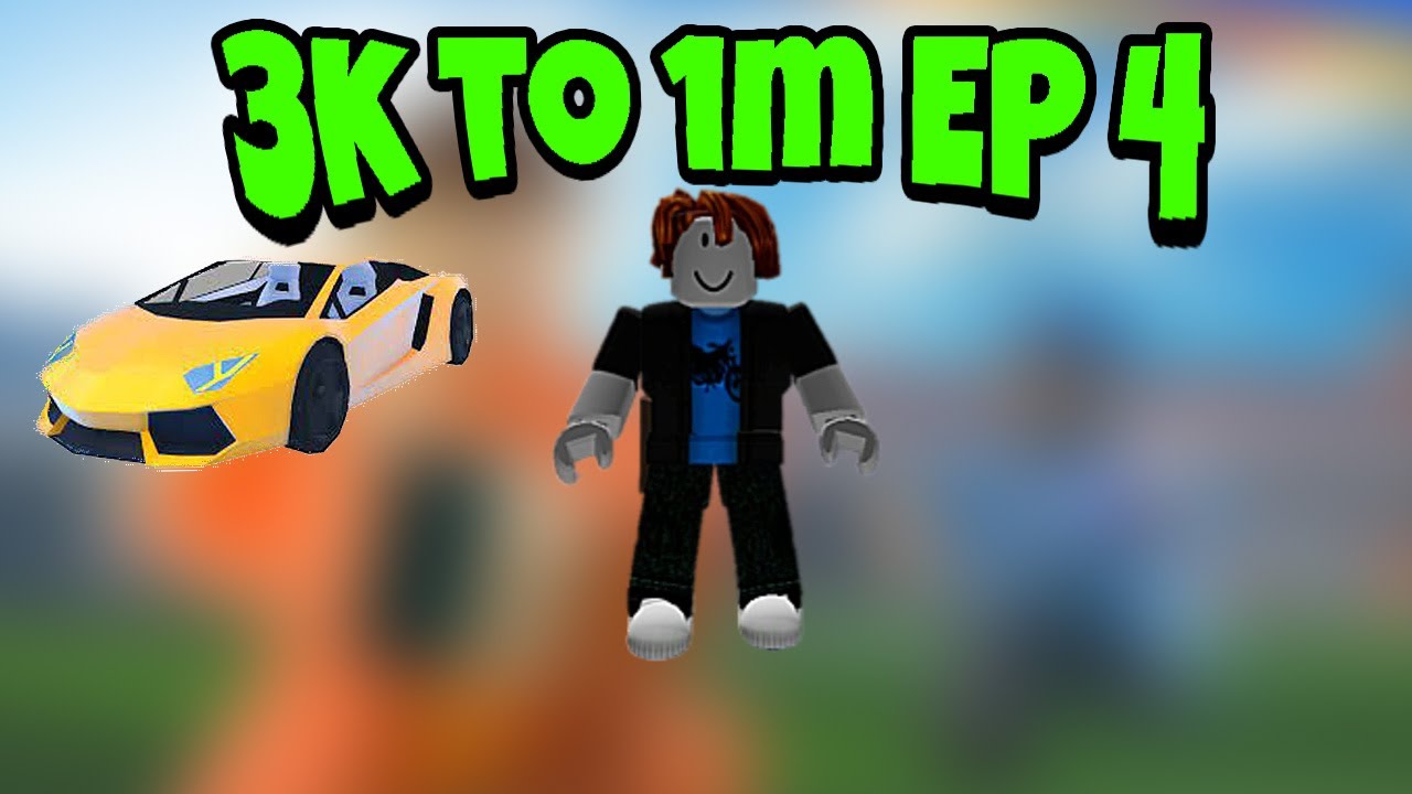 Grinding From 3k To 1m IN Roblox Jailbreak Ep 4! - YouTube