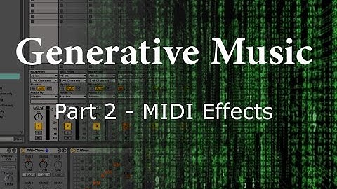 Random MIDI Effects to Generate Melodies