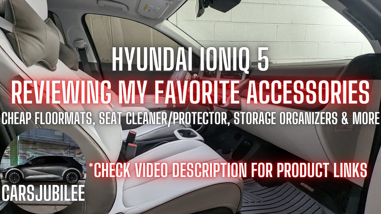 Hyundai Ioniq 5 - Reviewing My Favorite Accessories That I