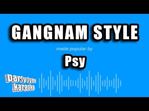 Psy - Gangnam Style (Karaoke Version)