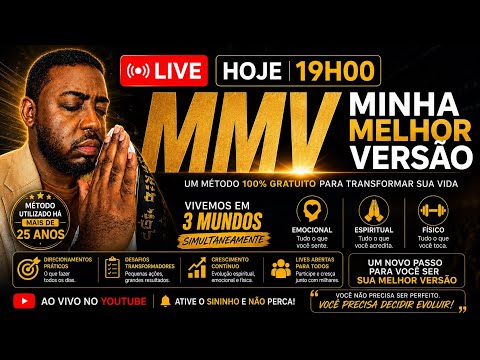 🛡️ MINHA MELHOR VERSÃO | MMV 4º) DIA - Sexta-feira 26 de Junho | 19H